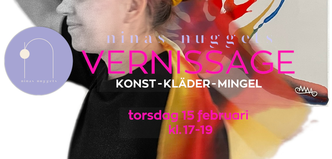 Vernissage hos Ninas Nuggets